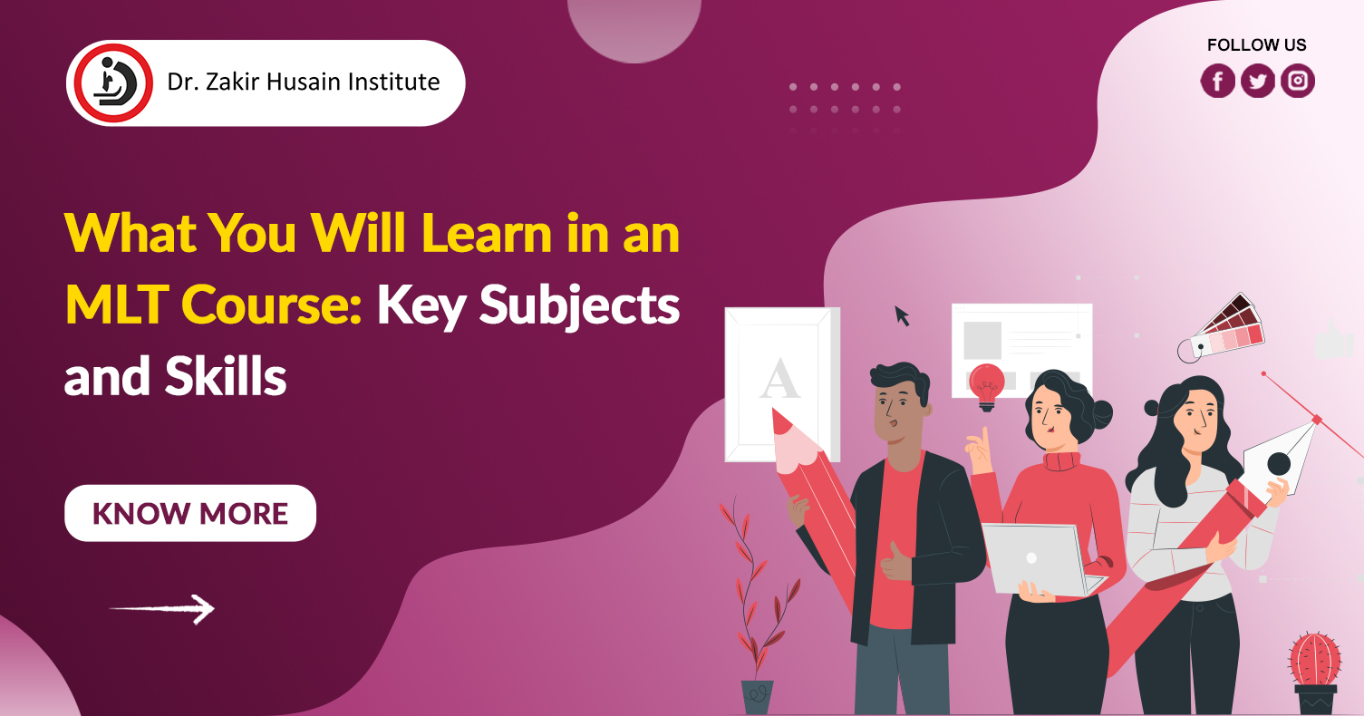 What You Will Learn in an MLT Course: Key Subjects and Skills